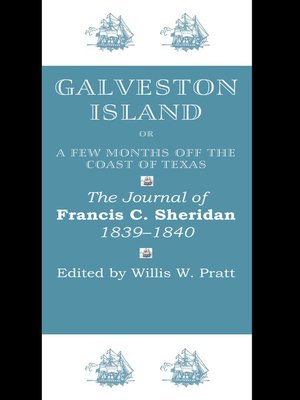 cover image of Galveston Island, or, a Few Months off the Coast of Texas
